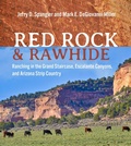 Cover: Red Rock and Rawhide - University of Utah Press,U.S.