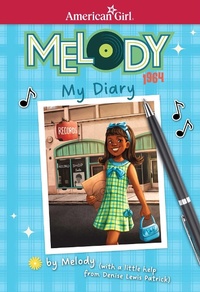 Enlarge image Cover: Melody: My Diary - American Girl Publishing Inc
