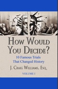 Cover: How Would You Decide? - Crimson Cloak Publishing