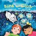 Cover: Blink and Glow - Tielmour Press