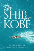 Cover: The Ship for Kobe - Guernica Editions,Canada