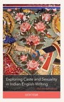 Cover: Exploring Caste and Sexuality in Indian English Writing - Lexington Books