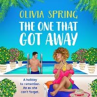 Enlarge image Cover: The One That Got Away - Boldwood Books Ltd