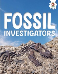 Enlarge image Cover: Fossil Investigators - Hungry Tomato