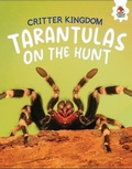 Cover: Tarantulas on the Hunt - Hungry Tomato