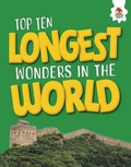 Cover: Top Ten Longest Wonders in the World - Hungry Tomato