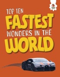 Cover: Top Ten Fastest Wonders in the World - Hungry Tomato