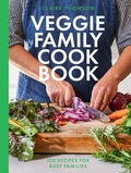 Cover: The Veggie Family Cookbook - QUADRILLE PUBLISHING