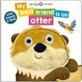 Cover: My Best Friend Is An Otter - Priddy Books