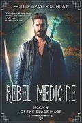 Cover: Rebel Medicine - Happy Omega Publishing