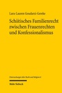Bild: Schiitisches Familienrecht zwischen Frauenrechten und Konfessionalismus - Mohr Siebeck