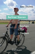 Cover: Schlimme Sachen mit Decken. Berliner Szenen - konkursbuch