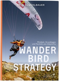 Abbildung von: Paragleiten: The Wanderbird Strategy - VIENTO GmbH