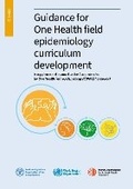 Cover: Guidance for One Health field epidemiology curriculum development - Food & Agriculture Organization of the United Nations (FAO)