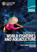 Cover: The State of World Fisheries and Aquaculture 2024 - Food & Agriculture Organization of the United Nations (FAO)