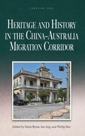 Cover: Heritage and History in the China-Australia Migration Corridor - Hong Kong University Press