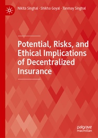 Enlarge image Cover: Potential, Risks, and Ethical Implications of Decentralized Insurance - Palgrave Macmillan