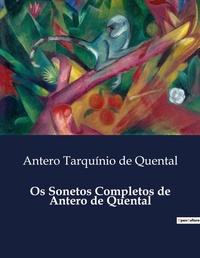 Abbildung von: Os Sonetos Completos de Antero de Quental - Culturea