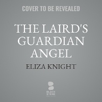 Enlarge image Cover: The Laird's Guardian Angel - Blackstone Publishing