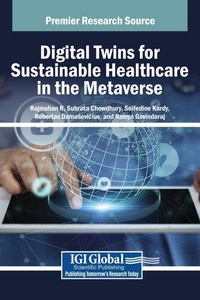 Abbildung von: Digital Twins for Sustainable Healthcare in the Metaverse - IGI Global