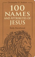 Cover: 100 Names and Attributes of Jesus Daily Devotional - Rose Publishing (CA)