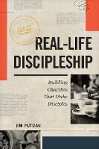 Enlarge image Cover: Real-Life Discipleship - NavPress Publishing Group