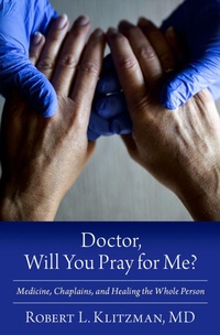 Abbildung von: Doctor, Will You Pray for Me? - Oxford University Press Inc