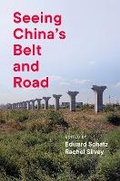 Cover: Seeing China's Belt and Road - Oxford University Press Inc