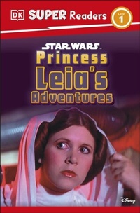 Abbildung von: DK Super Readers Level 1 Star Wars Princess Leia's Adventures - DK Children