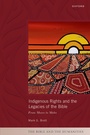 Cover: Indigenous Rights and the Legacies of the Bible - OUP eBook