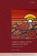 Cover: Indigenous Rights and the Legacies of the Bible - OUP eBook
