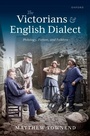 Cover: The Victorians and English Dialect - OUP eBook