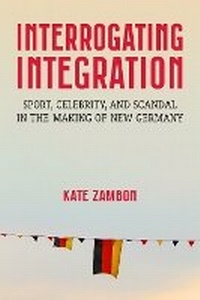 Abbildung von: Interrogating Integration - The University of Michigan Press