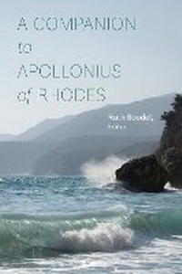 Enlarge image Cover: A Companion to Apollonius of Rhodes - The University of Michigan Press