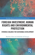 Abbildung von: Foreign Investment, Human Rights and Environmental Protection - Routledge