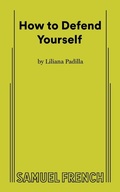 Cover: How to Defend Yourself - Samuel French Ltd