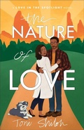 Cover: The Nature of Love - Bethany House Publishers, a division of Baker Publishing Group