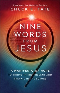Enlarge image Cover: Nine Words from Jesus - Chosen Books, a division of Baker Publishing Group