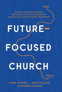 Enlarge image Cover: Future-Focused Church - Baker Books, a division of Baker Publishing Group