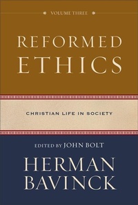 Enlarge image Cover: Reformed Ethics, Volume 3 - Baker Academic, Div of Baker Publishing Group