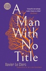 Cover: A Man With No Title - Saqi Books