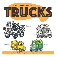 Enlarge image Cover: Fun Learning With Trucks - Gorilla Books Interstellar Empire Corporation