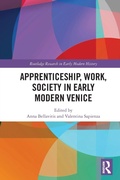 Cover: Apprenticeship, Work, Society in Early Modern Venice - Routledge