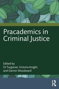 Cover: Pracademics in Criminal Justice - Routledge