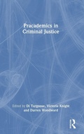 Cover: Pracademics in Criminal Justice - Routledge