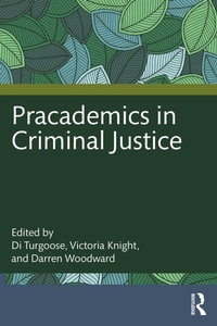 Abbildung von: Pracademics in Criminal Justice - Routledge