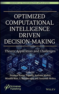 Enlarge image Cover: Optimized Computational Intelligence Driven Decision-Making - Wiley