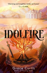Enlarge image Cover: Idolfire - Hodderscape