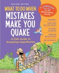 Cover: What to Do When Mistakes Make You Quake, Revised Edition - Magination Press, (American Psychological Association)