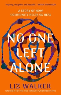 Enlarge image Cover: No One Left Alone - Broadleaf Books